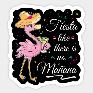 Cinco de Mayo Flamingo drinking a Margarita mexican Sticker